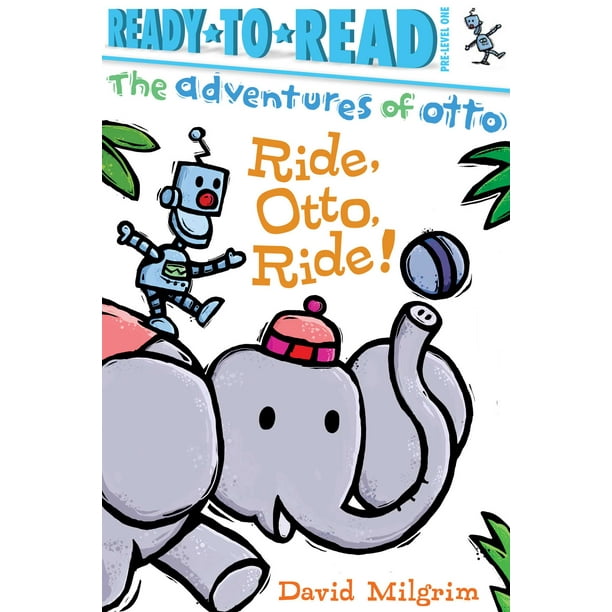 Ride, Otto, Ride! (une Partie des Aventures de Otto) par David Milgrim