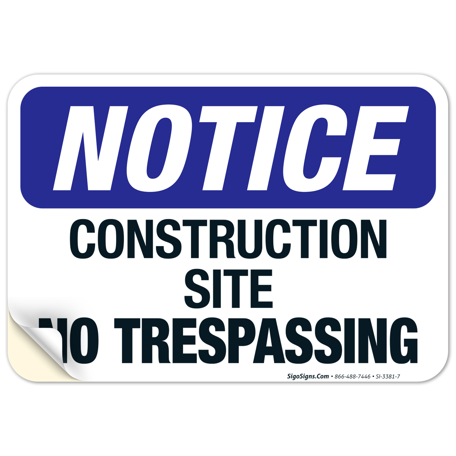 Construction Site No Trespassing Sign, OSHA Sign, 10x7 Vinyl Sticker ...