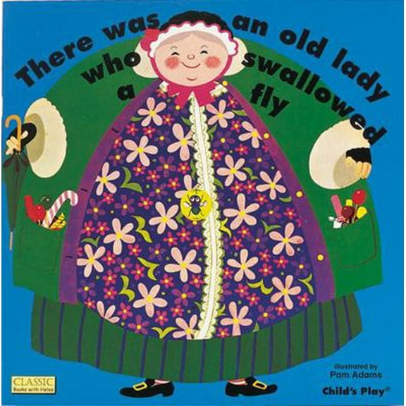 Pre-Owned There Was an Old Lady Who Swallowed a Fly (Classic Books with Holes) Paperback