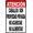 Warning Sign 4, variant on Astronaut Space Parking Only Sign - 8"x12" Funny Metal Warning Sign, "Violators Will Be Mooned", Home Bar Man Cave Garage Decor
