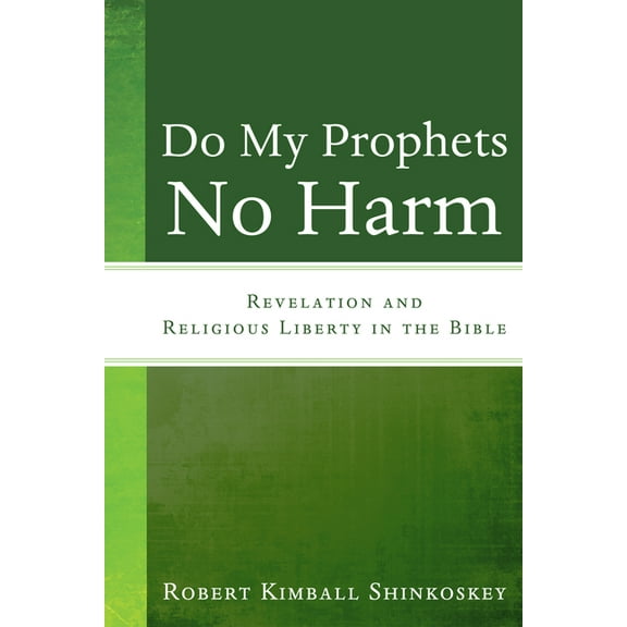 Do My Prophets No Harm (Paperback)