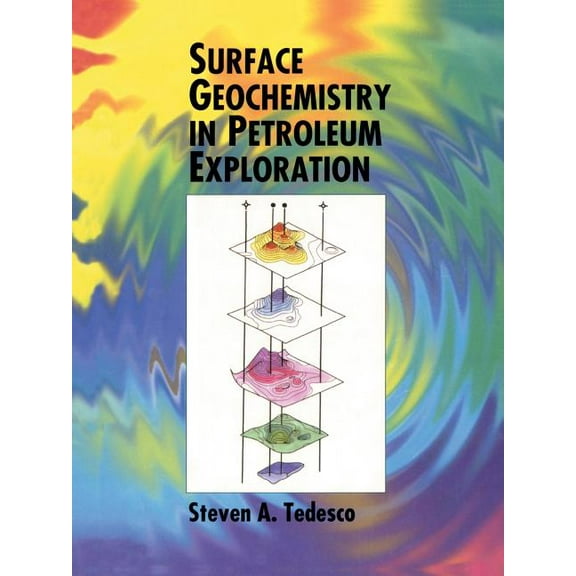 Surface Geochemistry in Petroleum Exploration, (Paperback)