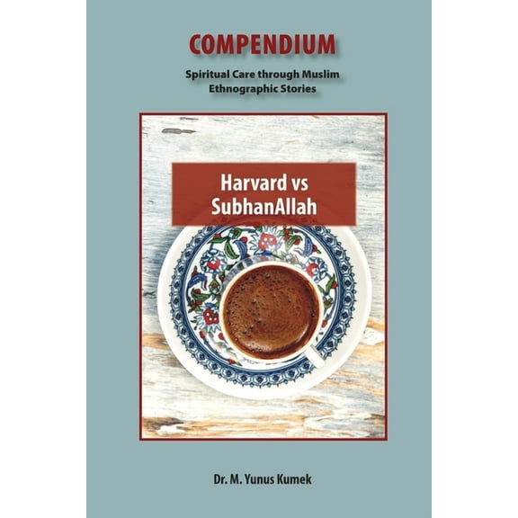 Harvard vs SubhanAllah (Paperback) by Yunus Kumek