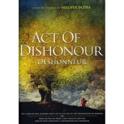 Act of Dishonour / Déshonneur (Bilingual)