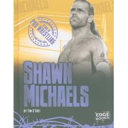 Edge Books: Stars of Pro Wrestling (Library): Shawn Michaels (Hardcover)