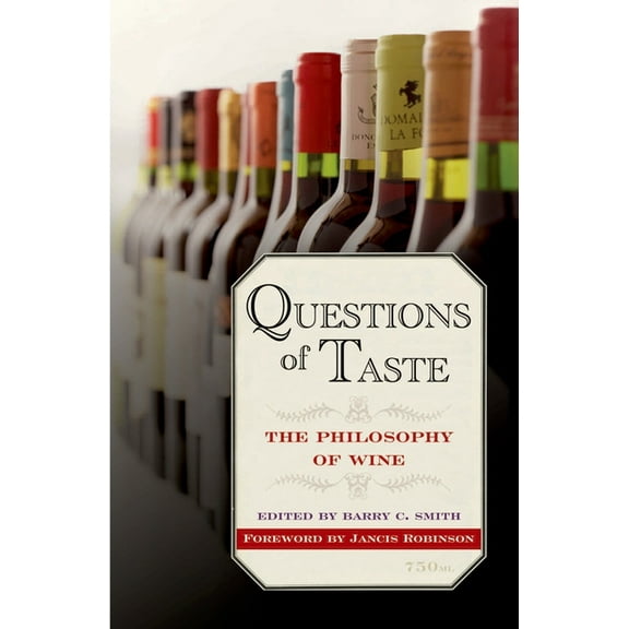 Questions of Taste: The Philosophy of Wine, (Paperback)
