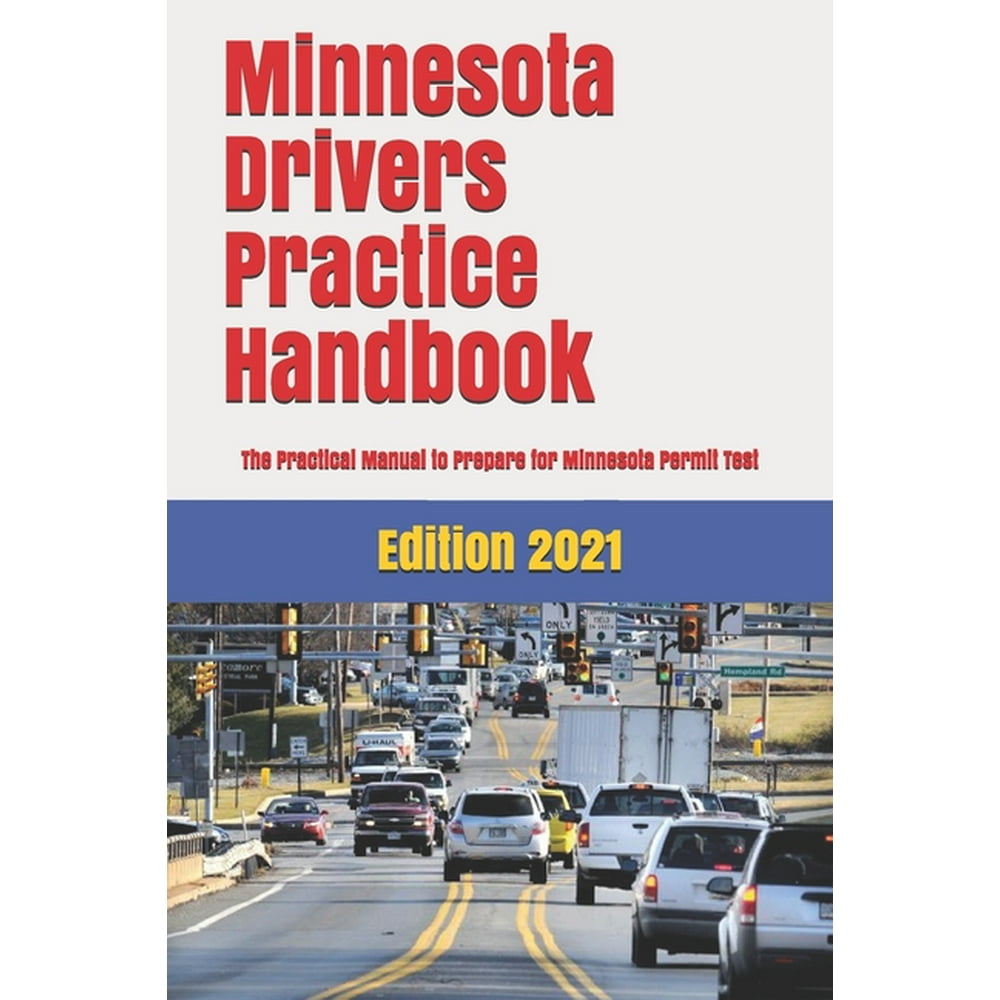 Minnesota Drivers Practice Handbook The Manual to prepare for