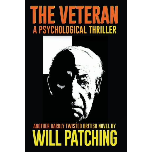 Deadly Inspirations The Veteran: A Psychological Thriller, Book 2, (Paperback)