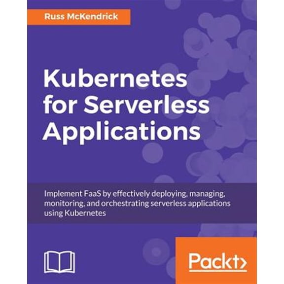 Pre-Owned Kubernetes for Serverless Applications (Paperback)