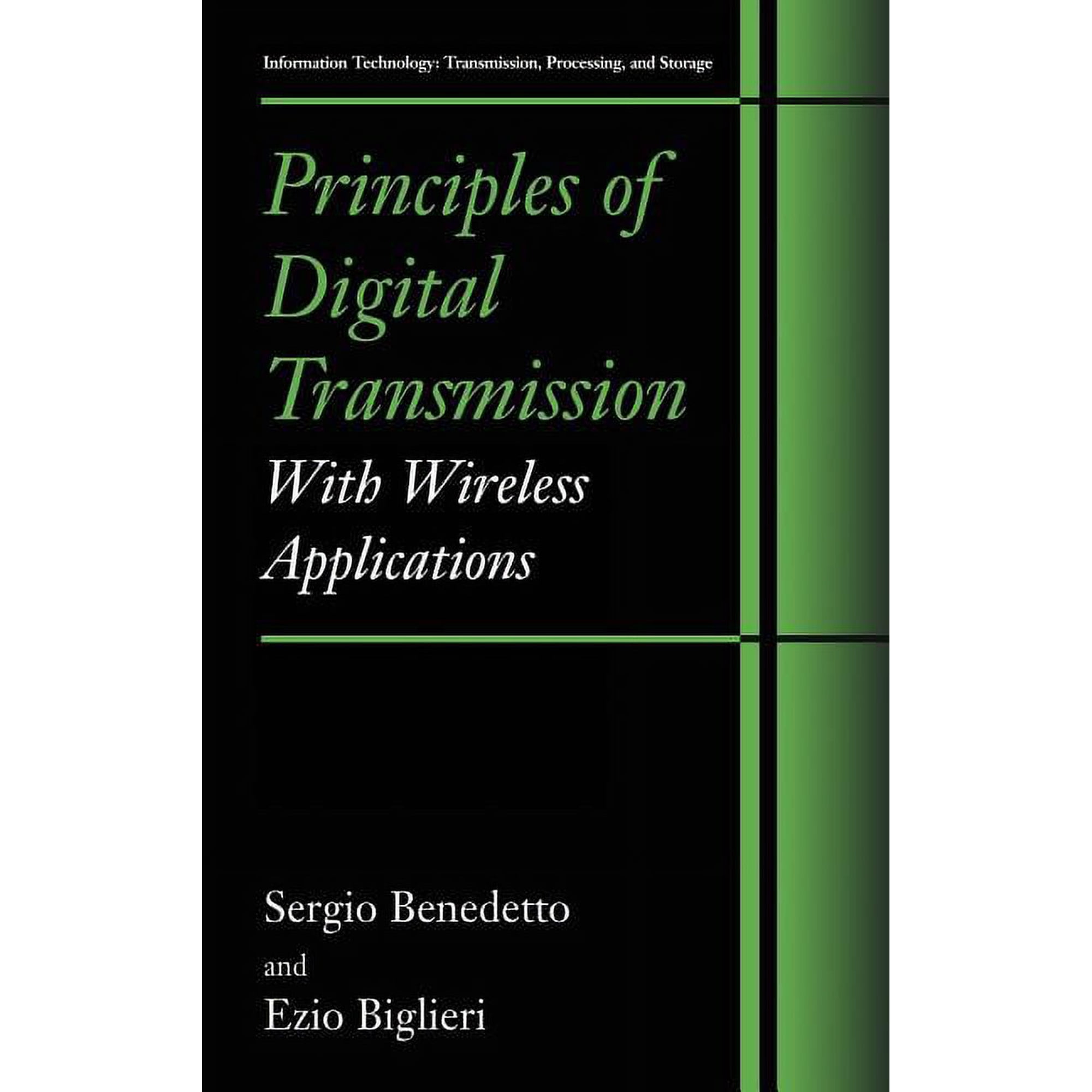 Information Technology: Transmission, Pr Principles of Digital Transmission: With Wireless Applications, (Hardcover)
