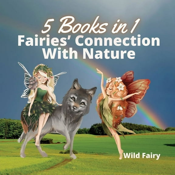 Fairies' Connection With Nature: 5 Books in 1, (Paperback)