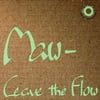 Maw - Leave the Flow - Vinyl