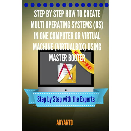 Step by Step How to Create Multi OPERATING SYSTEMS (OS) in One Computer or virtual machine (virtualbox) Using MasterBooter - (Best Computer For Virtual Machines)