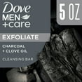 thumbnail image 3 of Dove Men+Care Care Exfoliate Cleansing Bar - Charcoal + Clove Oil - 5 oz Packaging may vary, 3 of 3