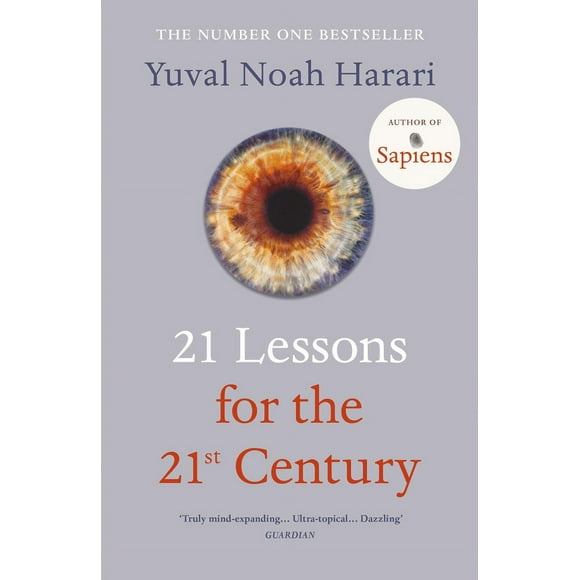 21 Leçons pour le 21ème Siècle par Yuval Noah Harari (Anglais, Livre de Poche)