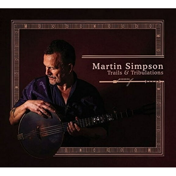 Martin Simpson - Trails And Tribulations - Music & Performance - Vinyl