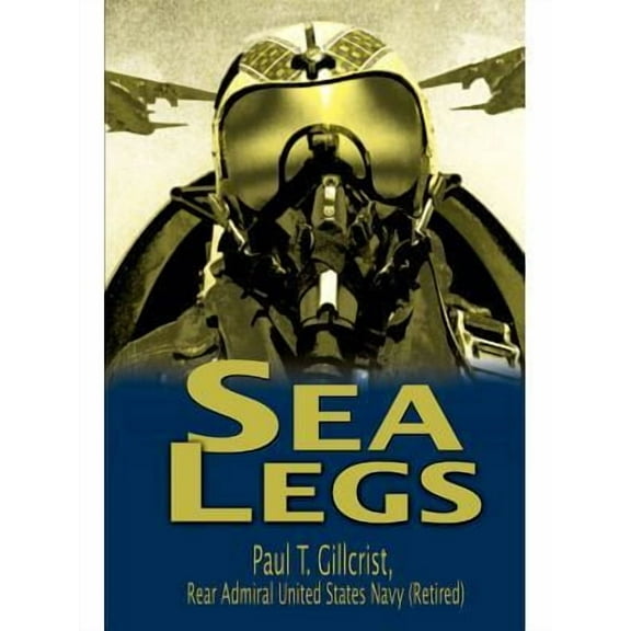 Sea Legs (Paperback) by Paul Gillcrist