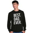 thumbnail image 4 of Best Dad Ever Fathers Day Gift Men's Long Sleeve Tee T Shirt Brisco Brands S, 4 of 6