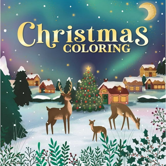 Christmas Coloring: 94 Magical Pages to Color, 96 pages (Paperback)