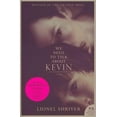 thumbnail image 1 of We Need to Talk About Kevin, Lionel Shriver Paperback, 1 of 1