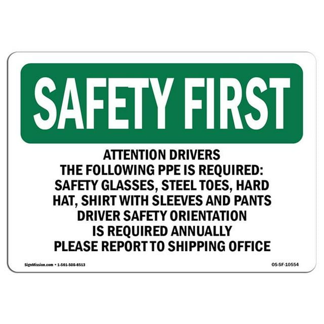 SignMission OS-SF-A-1218-L-10554 12 x 18 Po Sécurité OSHA Premier Signe - Conducteurs d'Attention le PPE Suivant Est Requis