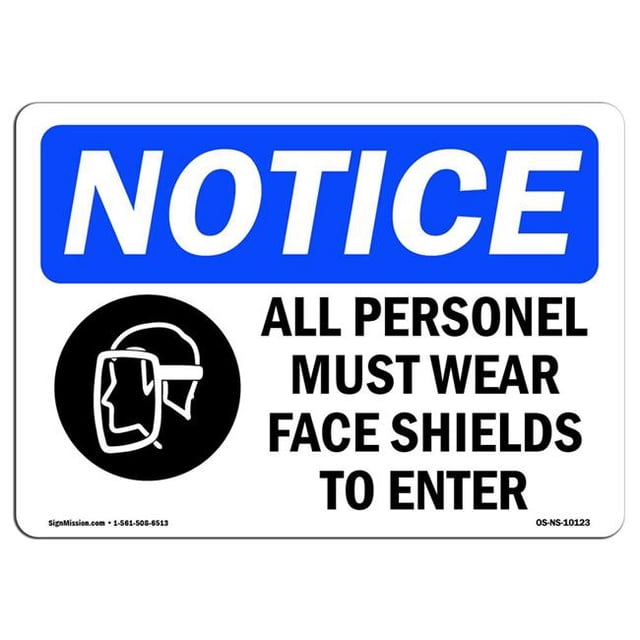 SignMission OS-NS-A-1824-L-10123 18 x 24 in. OSHA Notice Sign - All Personnel Must Wear Face