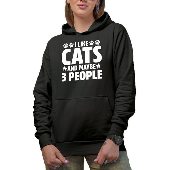 I Like Cats and Maybe 3 People, Fur Parent or Cat Lover Introvert, Black Hooded Sweatshirt or Hoodie, Medium
