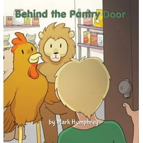 Behind the Pantry Door, (Hardcover)