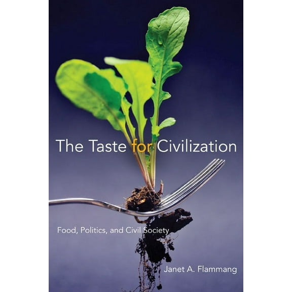 The Taste for Civilization, (Paperback)