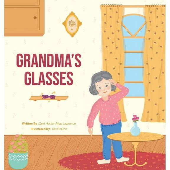 Grandma's Glasses, (Hardcover)
