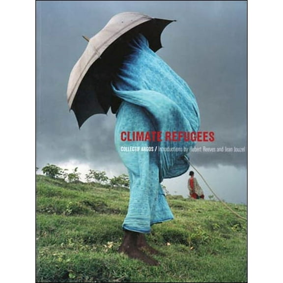 Climate Refugees (Paperback)