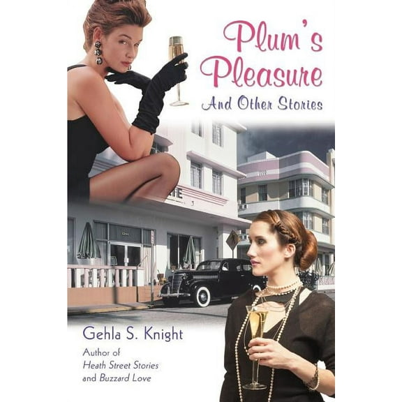 Plum's Pleasure: And Other Stories, (Paperback)