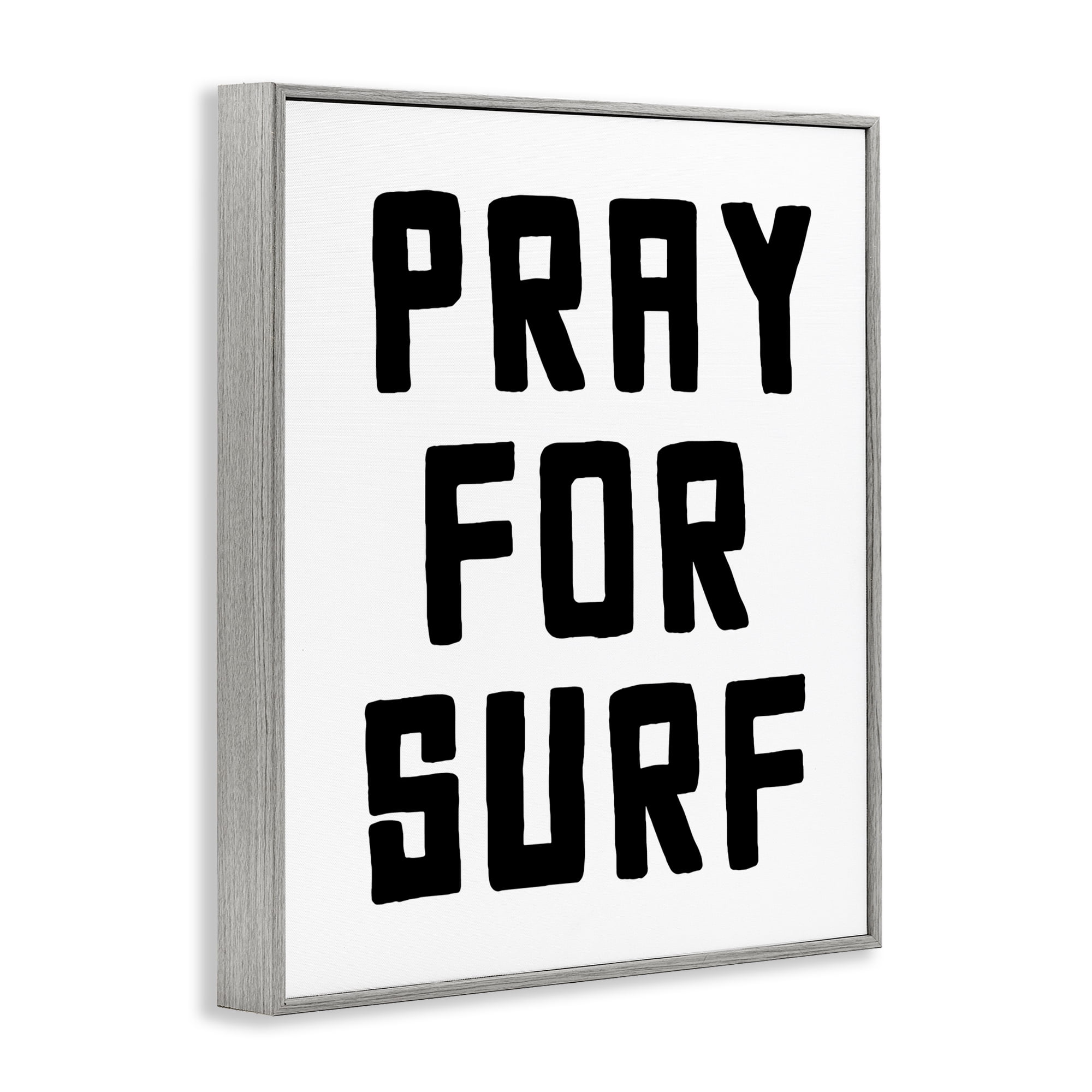 Pray For Surf Simple Sentiment Gray Framed Giclee Art, design by Lettered and Lined