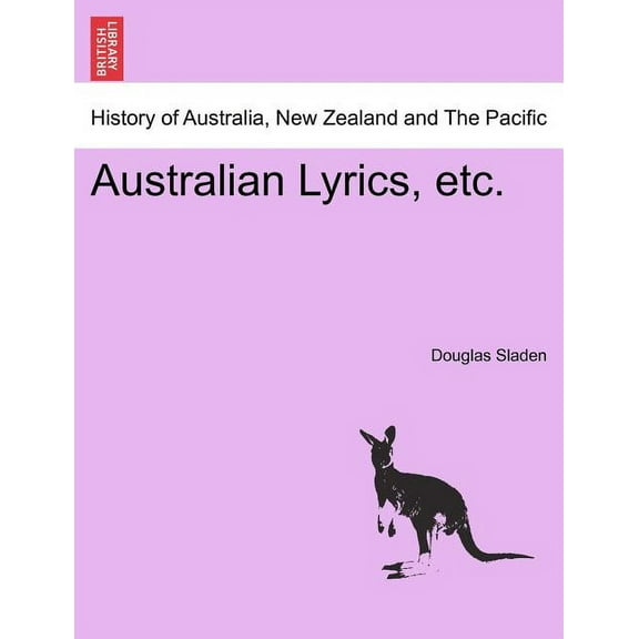 Australian Lyrics, Etc.