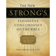 JAMES STRONG The New Strong's Exhaustive Concordance of the Bible (Large Print) (Hardcover)