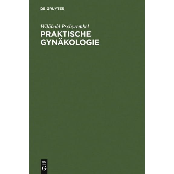 Praktische Gynäkologie, (Hardcover)