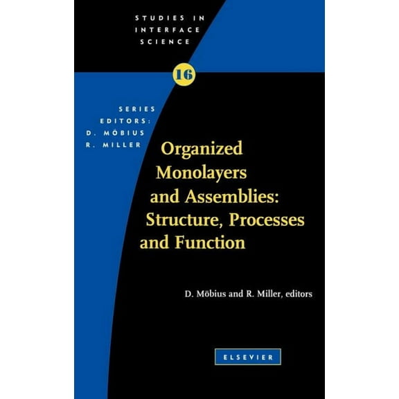 Studies in Interface Science Organized Monolayers and Assemblies: Structure, Processes and Function: Volume 16, Book 16, (Hardcover)