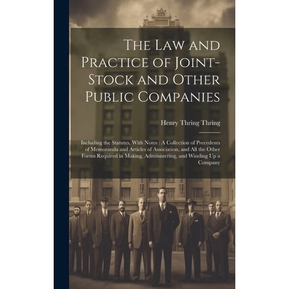 The Law and Practice of Joint-Stock and Other Public Companies (Hardcover)