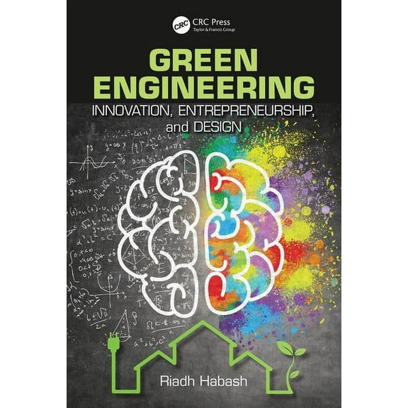 Green Engineering: Innovation, Entrepreneurship and Design, (Paperback)