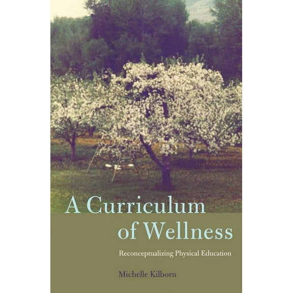 Complicated Conversation A Curriculum of Wellness: Reconceptualizing Physical Education, Book 47, (Paperback)