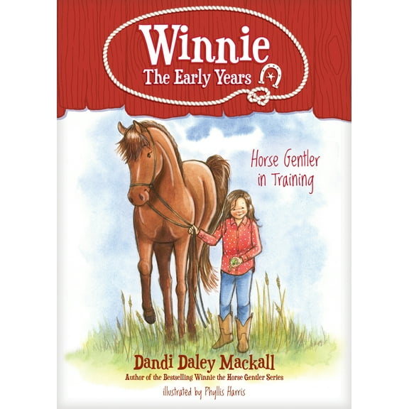 Winnie: The Early Years: Horse Gentler in Training (Series #1) (Paperback)
