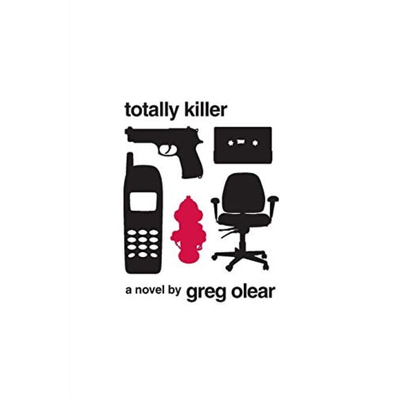 Pre-Owned Totally Killer: A Darkly Funny Noir Thriller Where 90s Conspiracy Collides with Savage Humor, 9780061735295, 0061735299, Paperback, First Edition edition