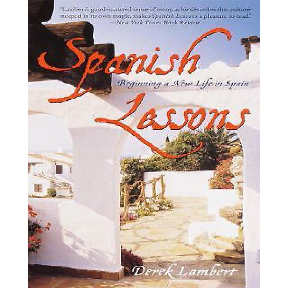 Spanish Lessons: Beginning a New Life in Spain