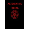 Alternative Metal Journal: A Heavy Metal Journal: 150 Page Lined Notebook/Diary/Journal