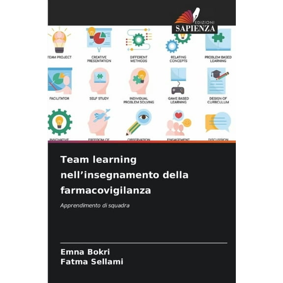 Team learning nell'insegnamento della farmacovigilanza, (Paperback)