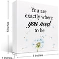 thumbnail image 4 of Zomyto 5x5 Inch You Are Exactly Where You Need to Be Wooden Box Sign Desk Decor Inspirational Wooden Box Plaque Sign Desk Decor, 4 of 8