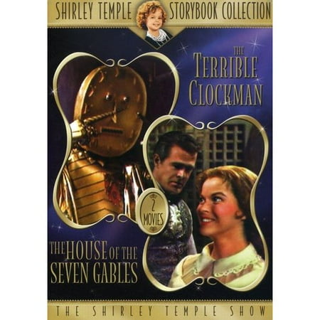Shirley Temple Storybook Collection: The Terrible Clockman / The House Of The Seven Gables