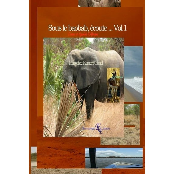 Sous le baobab, écoute... Vol.1 : Contes et légendes d'Afrique (Paperback)