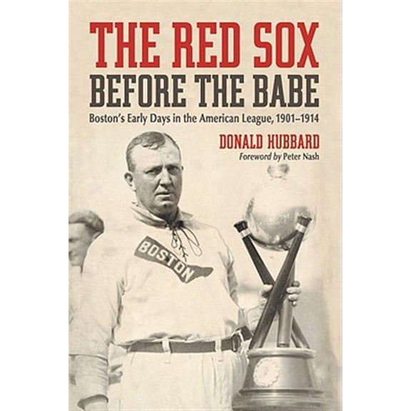 Pre-Owned The Red Sox Before the Babe (Paperback)