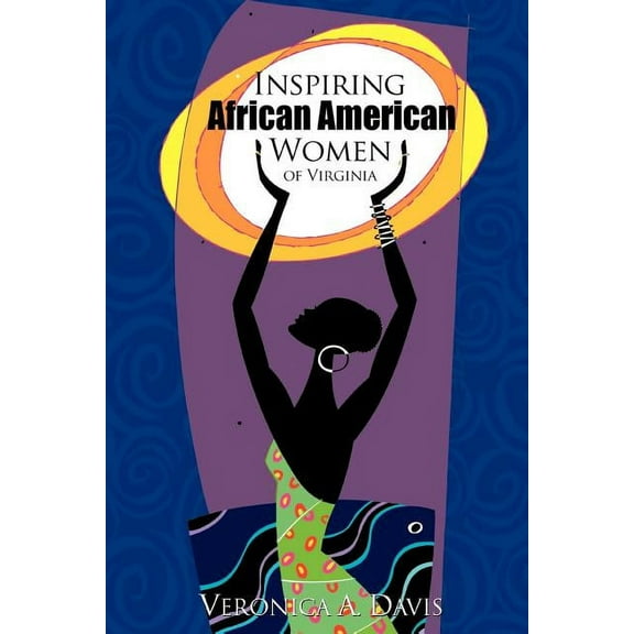 Inspiring African American Women of Virginia (Paperback)